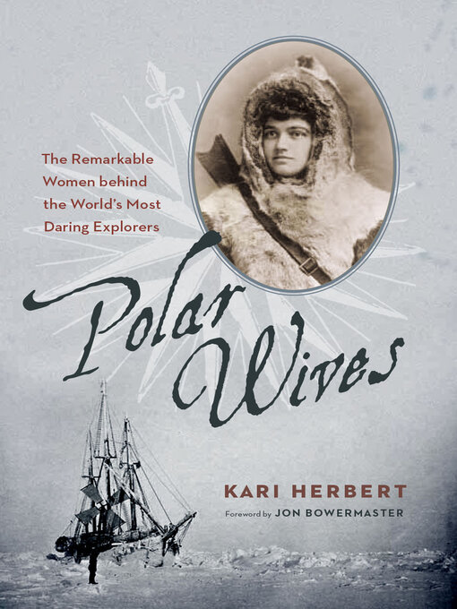 Title details for Polar Wives by Kari Herbert - Available